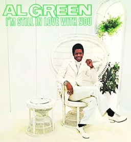Al Green Love and Happiness Im still in love with you Cover
