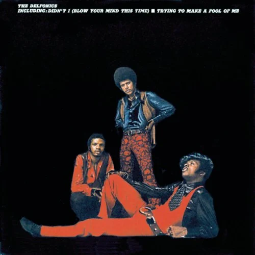 The Delfonics Didnt I Blow Your Mind This Time Cover